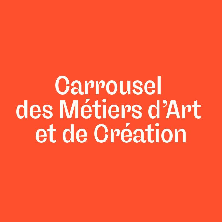 Carrousel des Métiers d’Art et de Création