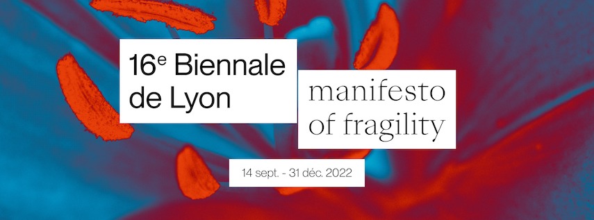 La 16e Biennale de Lyon
